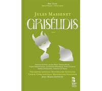JULES MASSENET: GRISÉLIDIS