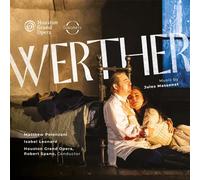 Jules Massenet Jules Massenet: Werther