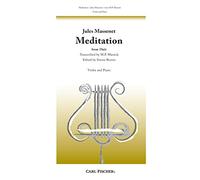 Jules Massenet: Meditation From Thaïs. Spartiti per violino, pianoforte