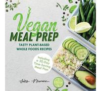 Jules Neumann Vegan Meal Prep (Tascabile) Healthy Weight Loss Beginner Cookbook