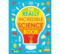 Jules Pottle The Really Incredible Science Book (Libro di cartone)