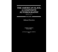 Jules Rawick The American Slave: Alabama Narratives Supp. Ser. 1. Vo (Tascabile)