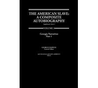 Jules Rawick The American Slave: Georgia Narratives Part 1, Supp. Se (Tascabile)