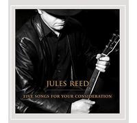 Jules Reed - Five Songs for Your Consideration