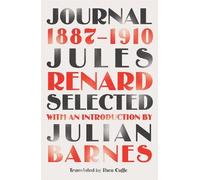 Jules Renard Journal 1887-1910 (riverrun editions) (Copertina rigida)