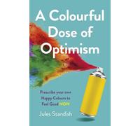 Jules Standish Colourful Dose of Optimism, A (Tascabile)