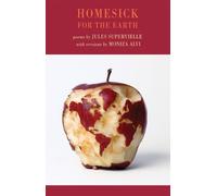 Jules Supervielle Homesick for the Earth (Tascabile)