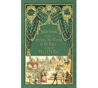 Jules Verne Adolp Around the World in 80 Days - The 1874 Play (Copertina rigida)