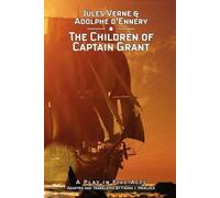 Jules Verne Adolphe d'Ennery The Children of Captain Grant (Tascabile)