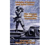 Jules Verne Adolphe d'Ennery The Voyage Through the Impossible (Tascabile)