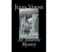 Jules, Verne An Antarctic Mystery (Tascabile)