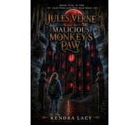 Jules Verne and the Malicious Monkey's Paw