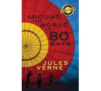 Jules Verne Around the World in 80 Days (Deluxe Library Editi (Copertina rigida)