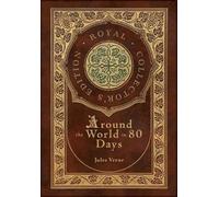Jules Verne Around the World in 80 Days (Royal Collector's Ed (Copertina rigida)