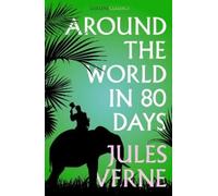 Jules Verne Around the World in Eighty Days (Tascabile) Collins Classics