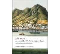 Jules Verne Around the World in Eighty Days (Tascabile) Oxford World's Classics
