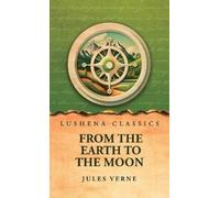 Jules Verne Author's Republic Tad Da From the Earth to the M (Copertina rigida)