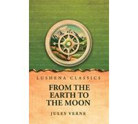 Jules Verne Author's Republic Tad Davis From the Earth to the Moon (Tascabile)