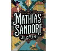 Jules Verne David Petault Mathias Sandorf: A New Translation (Tascabile)