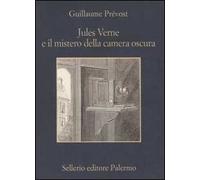 Jules Verne e il mistero della camera oscura