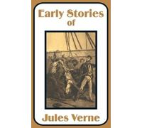 Jules Verne Early Stories of Jules Verne (Tascabile)