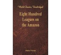 Jules Verne Eight Hundred Leagues on the Amazon (Tascabile)