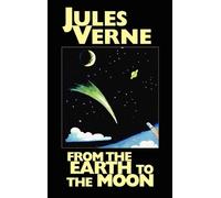 Jules Verne From the Earth to the Moon (Copertina rigida)