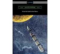 Jules Verne From the Earth to the Moon (Tascabile)