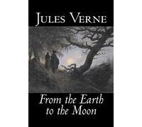 Jules Verne From the Earth to the Moon (Tascabile)
