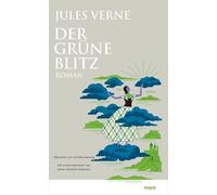 Jules Verne James Hamilton-Paterson Cornelia Hasting Der grüne Blitz (Tascabile)