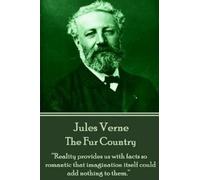 Jules Verne Jules Verne - The Fur Country (Tascabile)