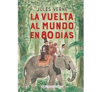Jules Verne La Vuelta Al Mundo En 80 Días (Copertina rigida) Clásicos Ilustrados