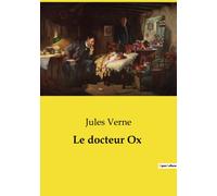 Jules Verne Le docteur Ox (Tascabile)