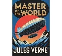 Jules Verne Master of the World (Robur the Conqueror sequel) (Tascabile)