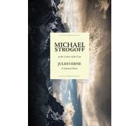 Jules Verne Michael Strogoff; or the Courier of the Czar (Tascabile)