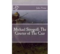 Jules Verne Michael Strogoff (Tascabile) Immortal Classics