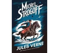 Jules Verne Michel Strogoff (From Moscow To Irkutsk) (Tascabile)