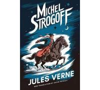 Jules Verne Michel Strogoff (From Moscow To Irkutsk) (Tascabile)