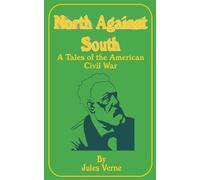 Jules Verne North Against South (Tascabile)
