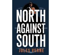 Jules Verne North Against South (Tascabile)
