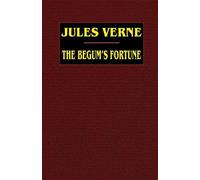 Jules Verne The Begum's Fortune (Tascabile)