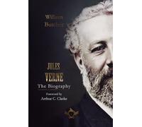 Jules Verne - The Biography: Foreword by Arthur C. Clarke: 1