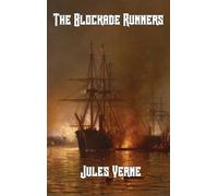 Jules Verne The Blockade Runners (Copertina rigida)