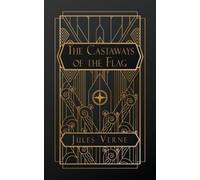Jules Verne The Castaways of the Flag (Tascabile)