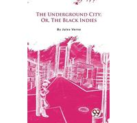 Jules Verne The Underground City (Tascabile)
