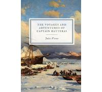 Jules Verne The Voyages and Adventures of Captain Hatteras (Tascabile)