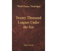 Jules Verne Twenty Thousand Leagues Under the Sea (World Classics, U (Tascabile)