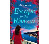 Jules Wake Escape to the Riviera (Tascabile)