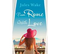 Jules Wake From Rome with Love (Tascabile)