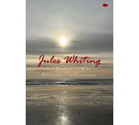 Jules Whiting For Those of Us Who Remember Our Beginnings (Tascabile)